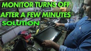 FIX  MONITOR TURNS OFF AFTER A FEW MINUTES repair #kottakkal it#