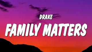 Drake - Family Matters (Lyrics) (Kendrick Lamar Diss)