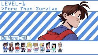 More Than Survive - Be More Chill ANIMATIC