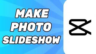 How to Make Photo Slideshow in Capcut PC