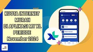 PROMO KUOTA INTERNET MURAH DI APLIKASI My XL Periode November 2024