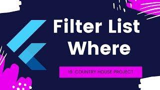 19 Flutter Filter List Data with where query