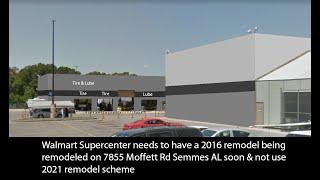 Walmart Supercenter needs to be remodeled using 2016 remodel on 7855 Moffett Rd Semmes AL soon