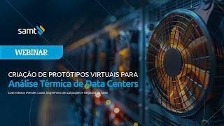 Criação de Protótipos Virtuais para Análise Térmica de Data Centers​