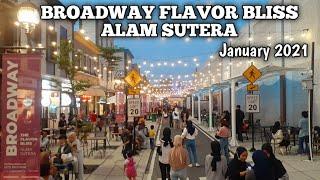 BROADWAY FLAVOR BLISS ALAM SUTERA | January 2021