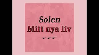 Solen - Mitt nya liv