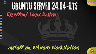 Ubuntu Server 24.04 LTS Install - on VMware workstation pro
