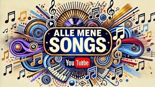  "ALLE MEINE SONGS"  (mit Informationen)