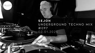 Underground Techno Stream with Sejon | 03 January 2025 [RE-UPLOAD]