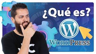 🟢 Qué es el WordPress y para qué sirve - Ventajas de usar WordPress 