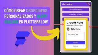 Tutorial: Cómo Crear Dropdowns Personalizados y Alert Dialogs en FlutterFlow | 2024