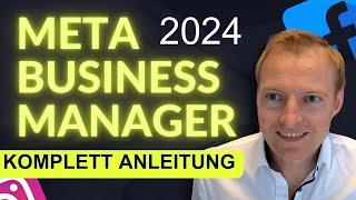 Meta Business Manager einrichten [Komplett Anleitung] für Facebook Instagram Werbeanzeigen 2024