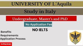 University of L'Aquila/Study in Italy/Fully funded Scholarship/NO APPLICATION FEE AND IELTS