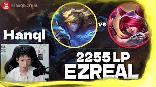  Hanql Ezreal vs Xayah - Hanql Ezreal Guide (2255 LP Ezreal)