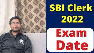 SBI Clerk 2022 Exam Date !!!