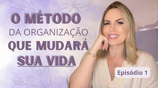 O Método da Organização que  Mudará sua Vida Para Sempre