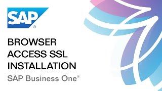 Browser Access Installation: SAP Business One 9.2 / 9.3: Part 2/2