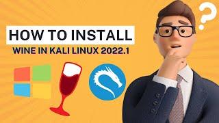 How to Install Wine 7 on Kali Linux 2022.2 | Wine Stable | Wine on Kali | Kali Linux 2022.2 WineHQ
