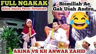 BOCIL LUCU SEKALI,,,ARINA VS KH ANWAR ZAHID TERBARU // BIKIN MULES PERUT PENONTON