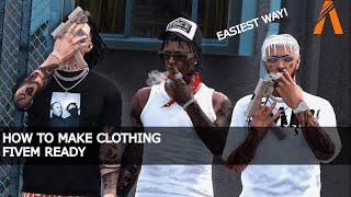 How to Make Clothing FIVEM Ready