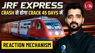 Reaction Mechanisms | JRF Express | Chemical Science | CSIR NET Dec 2024 | L14 | IFAS