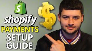 How To Setup SHOPIFY Payments (Simple Method)