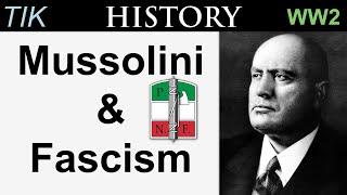 A Short History of Mussolini and Fascism | TIKhistory WW2 Q&A 18