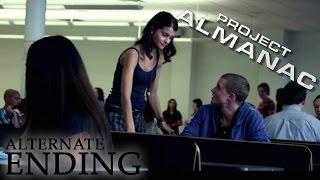 PROJECT ALMANAC | Going Somewhere | Alternate Ending (HD)