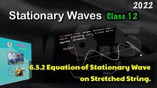Equation of Stationary Wave on a Stretched String @YourPhysicsClass