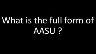 #Quiz #Abbreviation II What is the full form of AASU