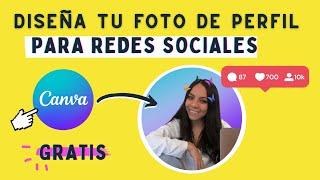 Como CREAR FOTO DE PERFIL en CANVA