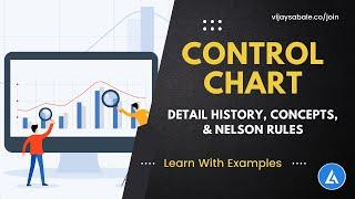 Control Chart : Detailed History, All Concepts & Nelson Rules