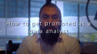 How to get promoted as a data analyst