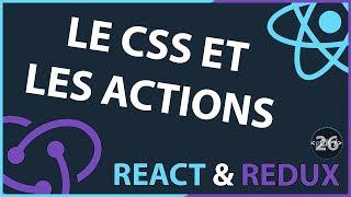 [26/??] Comment exporter des actions et importer du CSS - React & Redux pour Débutants 2019