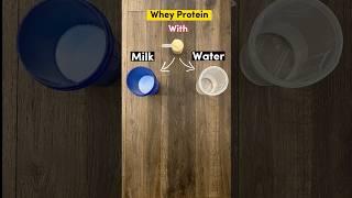 Whey Protein with Milk or Water?? #Shorts #wheyprotein #weightgain