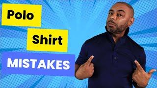 8 Worst Polo Shirt Mistakes