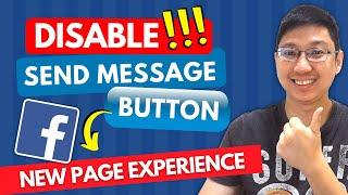 How to Turn OFF/ON Send Message Button in Facebook New Page Experience