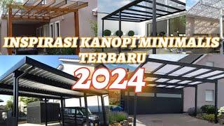 50 trend kanopi minimalis mewah 2024 untuk mempercantik rumah anda