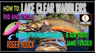 HOW TO: Rig & Troll Lake Clear Wabblers, (Master Fisherman with 50+ years trolling for trout)