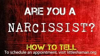 Are You a Narcissist: How to Tell