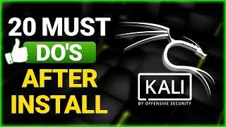 20 Things You MUST DO After Installing Kali Linux