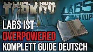 EFT - Kompletter Labs Guide Deutsch - Overpowered viel Rubel in kurzer Zeit farmen | Escape Tarkov