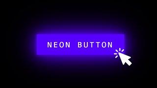 Neon Light Button - CSS Animation Effects + code(free download)