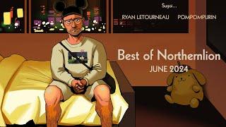 The Best of Northernlion - June 2024