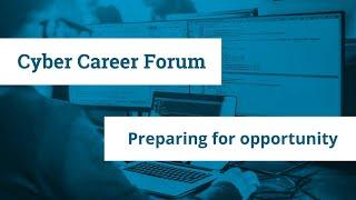 Preparing for opportunity | Cyber Career Forum - Robert McMillen