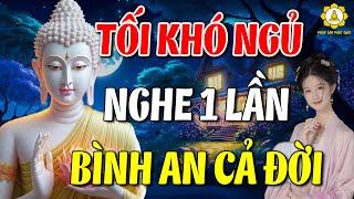 Lời Phật Dạy Cho Cuộc Sống Thảnh Thơi An Lành nghe 1 lần bình an cả cuộc sống