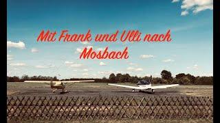 Mit Pilot Ulli und Pilot Frank nach Mosbach