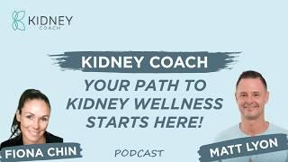 How We Came Up With Kidney Disease Solution Program & Established Kidney Coach? | ft. Dr. Matt Lyon