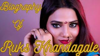 Ruks Khandagale||Biography Of Ruks Khandagale||SR Clubz