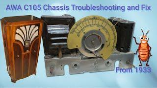 AWA Model 120 & 110 Radio C105 Chassis Diagnose and Repair - 1933